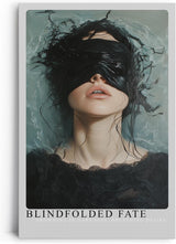Paul Sinus Leinwandbild 80x120cm Blindfolded Fate geheimnisvolles Porträt mit schwarzer Augenbinde surreal mystisch dunkle Ästhetik