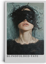 Paul Sinus Leinwandbild 80x120cm Blindfolded Fate geheimnisvolles Porträt mit schwarzer Augenbinde surreal mystisch dunkle Ästhetik