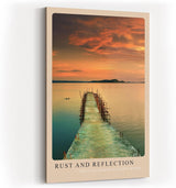 Paul Sinus Kunstdruck 40x60cm Rust and Reflection Verrosteter Steg im See bei Sonnenuntergang