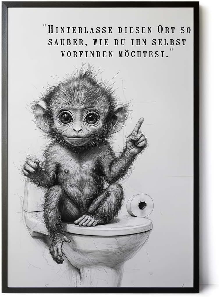 Paul Sinus Poster/Leinwandbild/Rahmenoption – Belehrender Affe „Hinterlasse diesen Ort sauber…“ – Lustige WC-Deko für dein Badezimmer