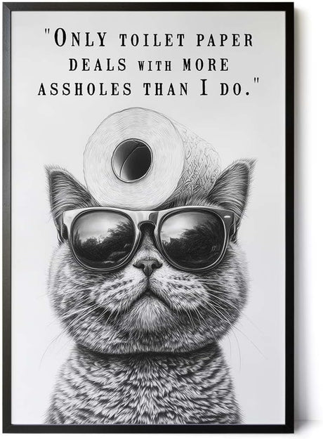 Paul Sinus Poster/Leinwandbild/Rahmenoption – Coole Katze mit Klopapier und frechem Spruch – Lustige WC-Deko für dein Badezimmer