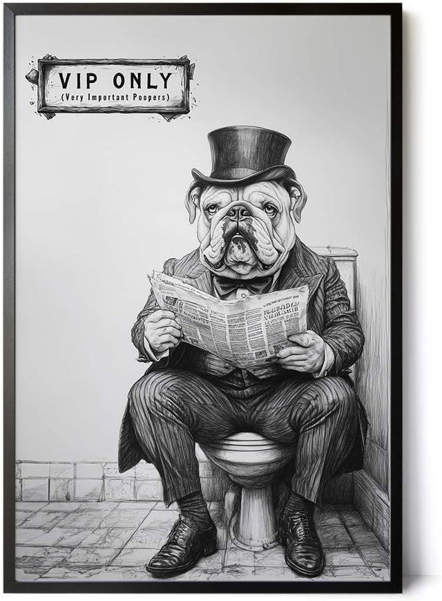 Paul Sinus Poster/Leinwandbild/Rahmenoption – Vornehme Bulldogge „VIP ONLY – Very Important Poopers“ – Lustige WC-Deko für dein Badezimmer