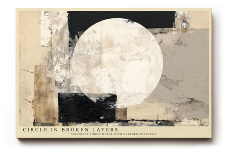 Paul Sinus Wandbild Circle in Broken Layers – Abstrakte Komposition mit geometrischer Struktur, Symbol für Balance, Wandel und künstlerische Tiefe