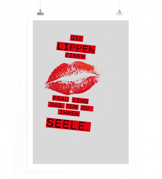 Poster in 60x90cm - Die Lippen einer Frau sind das Tor zu ihrer Seele.