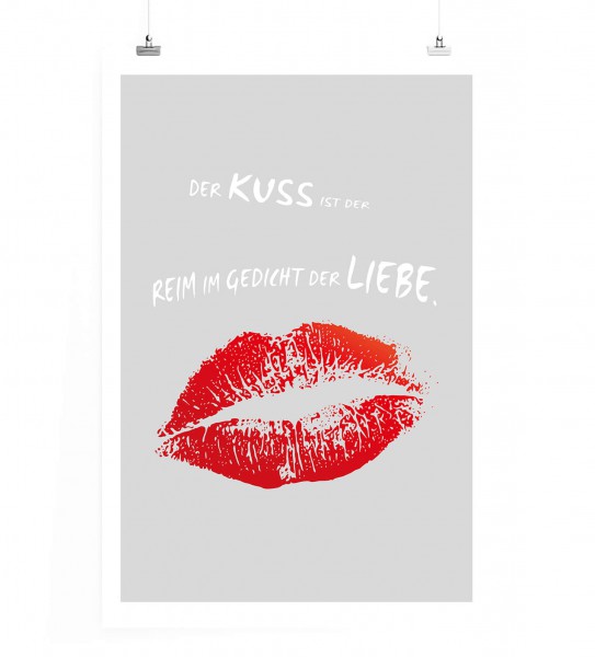 Poster in 60x90cm - Der Kuss ist der Reim im Gedicht der Liebe.