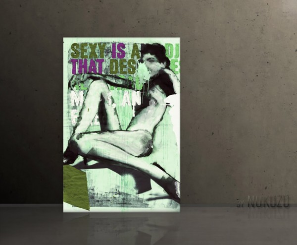 SEXY IS..... 80x120cm