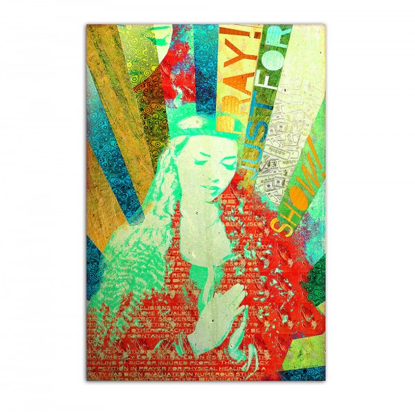 Pray just for show, Art-Poster, 61x91cm